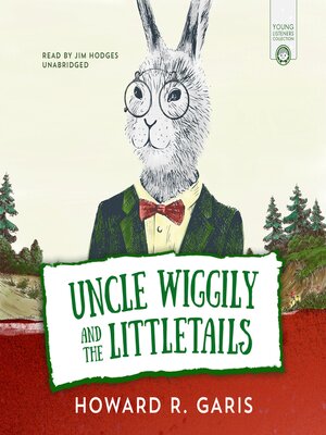 cover image of Uncle Wiggily and the Littletails